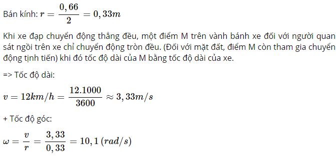 Tính tốc độ dài và tốc độ góc của một điểm trên vành bánh đối với người ngồi trên xe