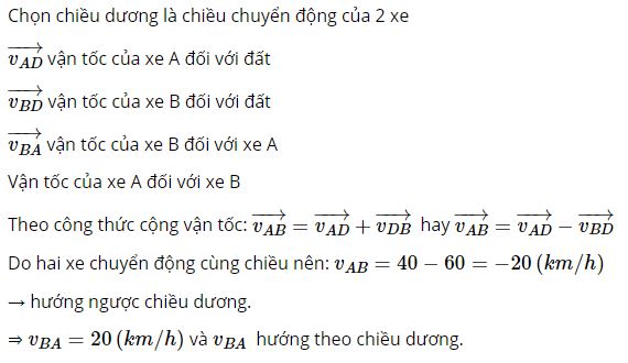 Xác định vận tốc của ô tô B đối với ô tô A và của ô tô A đối với ô tô B