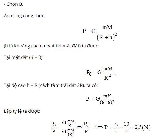 Khi chuyển vật tới một điểm cách tâm Trái Đất 2R thì nó có trọng lượng bằng bao nhiêu?