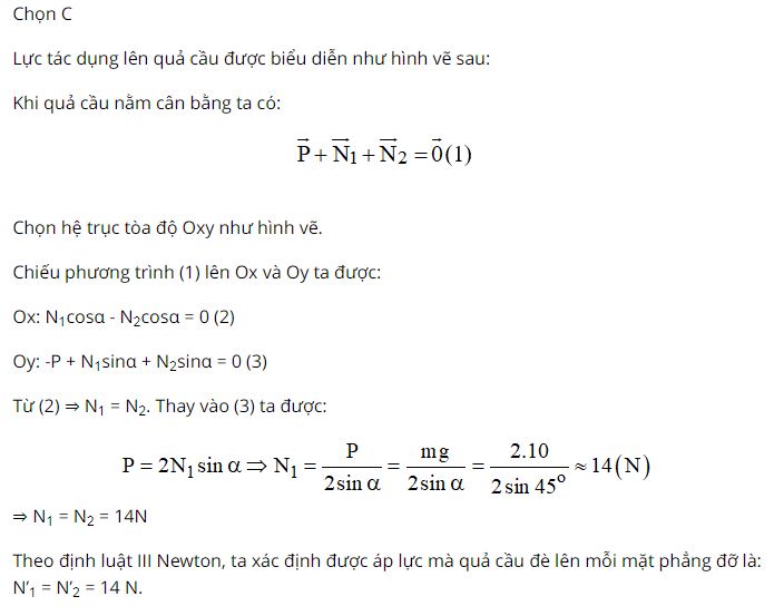 Hỏi áp lực của quả cầu lên mỗi mặt phẳng đỡ bằng bao nhiêu?