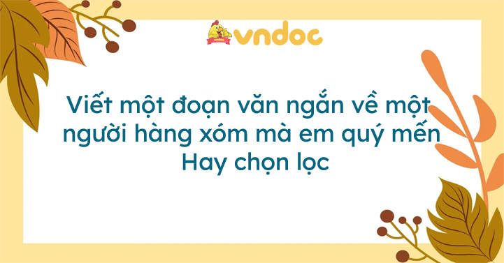 tập làm văn lớp 3 kể về người hàng xóm