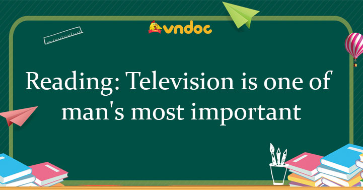 television is one of man's most important means of communication