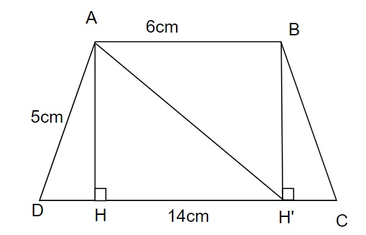 T&iacute;nh chiều cao của h&igrave;nh thang c&acirc;n ABCD biết rằng cạnh b&ecirc;n AD = 5cm, cạnh đ&aacute;y AB = 6cm, CD = 14cm