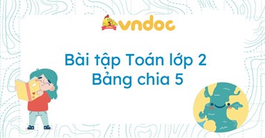 Bài tập Toán lớp 2: Bảng chia 5