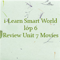 Review Unit 7 lớp 6 Movies