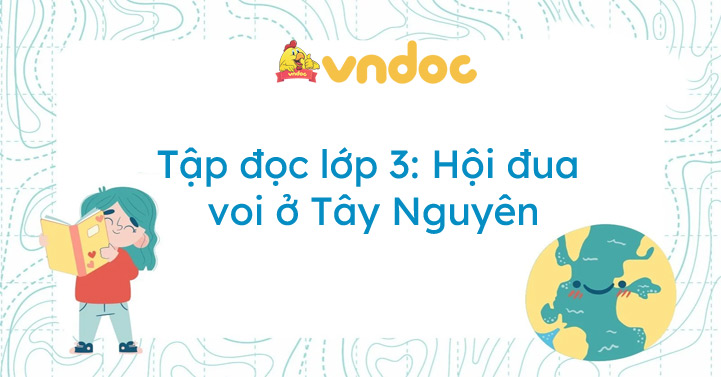 bài văn tả lễ hội đua voi lớp 3