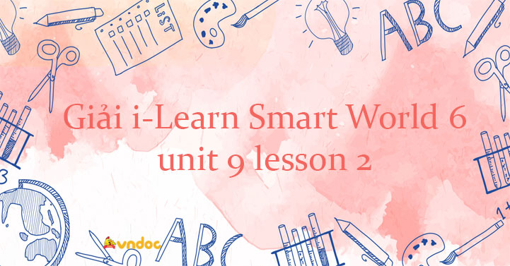 sách tiếng anh lớp 6 unit 9 lesson 3