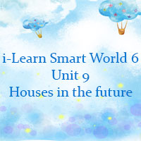 Review Unit 9 lớp 6 Houses in the future