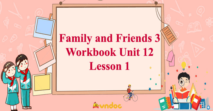 family and friends 3 unit 12 wordwall