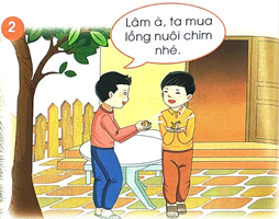 Bài 4: Đôi bạn và hai chú chim non