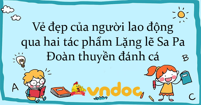 Definition Làm thế nào để tóm tắt Lặng lẽ Sa Pa qua sơ đồ tư duy?