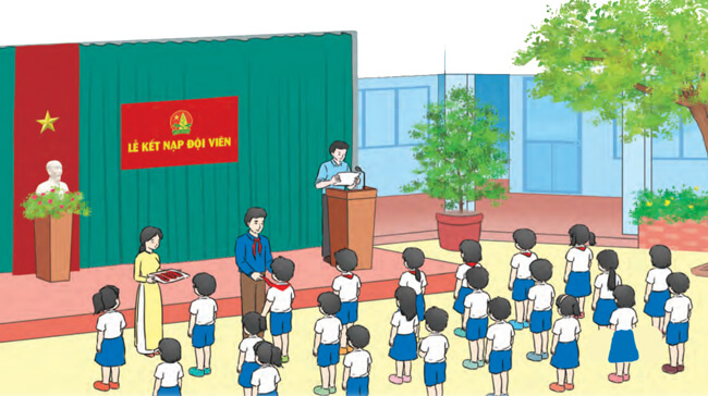 Bài 4: Lễ kết nạp Đội