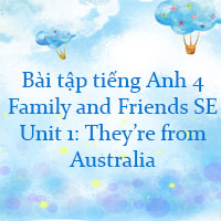 Bài tập Family and Friends 4 Special edition unit 1