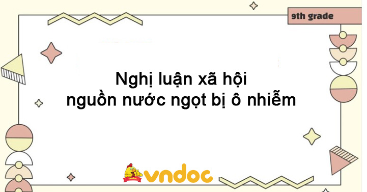 nghị luận xã hội về ô nhiễm môi trường nước