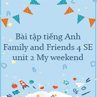 Bài tập Family and Friends 4 Special edition unit 2