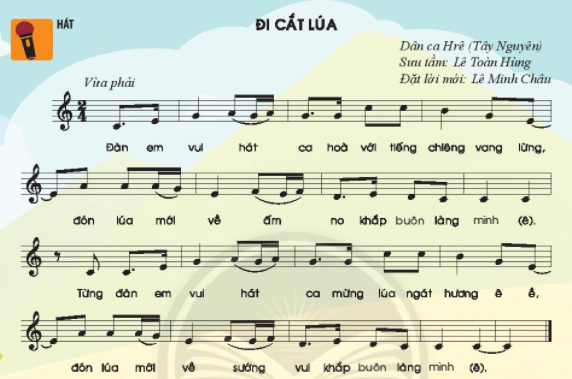 Hát: Đi cắt lúa SGK Âm nhạc 6 CTST