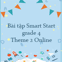 Bài tập Smart Start grade 4 Theme 2 Online