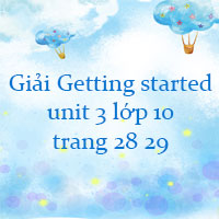 Getting started unit 3 lớp 10
