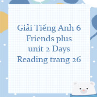 Tiếng Anh lớp 6 unit 2 Reading