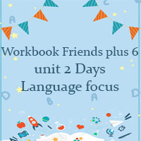 Sách bài tập Tiếng Anh lớp 6 unit 2 Language focus
