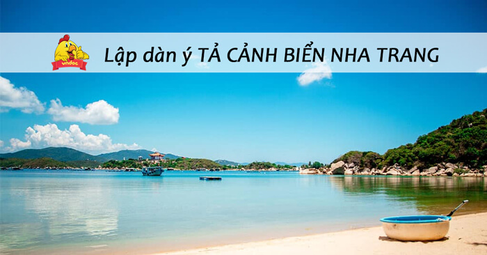 Dàn ý tả biển Nha Trang chi tiết và 10 bài văn mẫu hay nhất