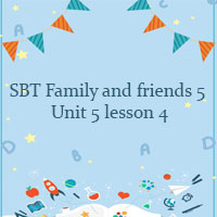 Family and friends 5 workbook Unit 5 lesson 4