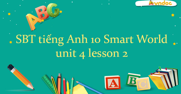 dịch bài reading unit 4 lớp 10