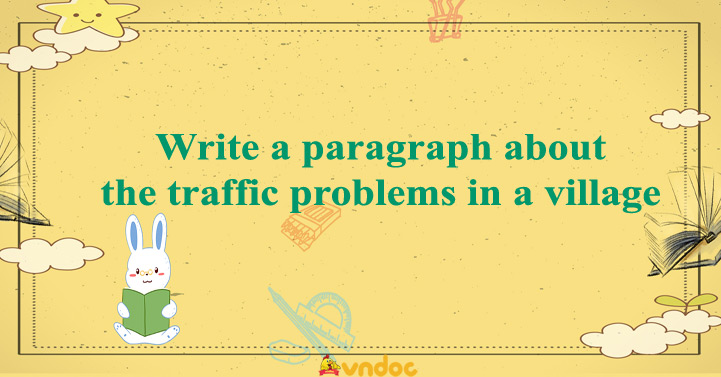 write an essay about the traffic problems in vietnam