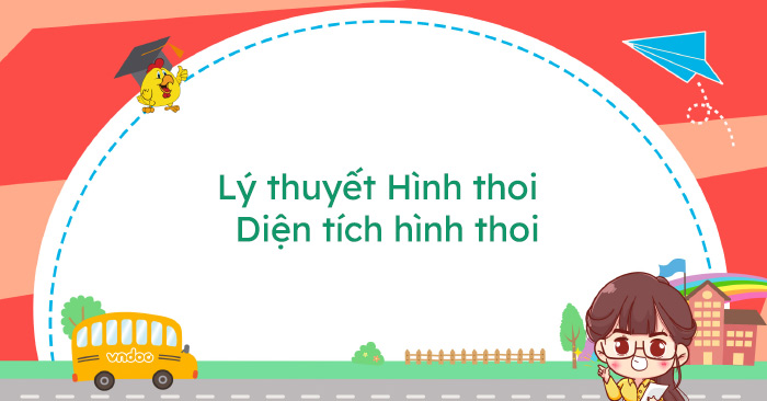 Diện Tích Hình Thoi - Lý Thuyết Toán Lớp 4 - Vndoc.Com