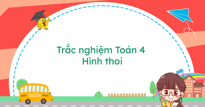 Toán Lớp 4 Trang 140, 141: Hình Thoi - Giải Bài Tập Toán Lớp 4 - Vndoc.Com