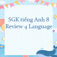 Review 4 lớp 8 Language