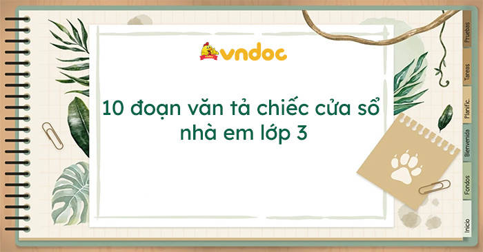 Đoạn văn tả chiếc cửa sổ nhà em