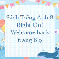 Tiếng Anh 8 Welcome back trang 8 9