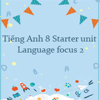 Tiếng Anh 8 Starter unit Language focus trang 9