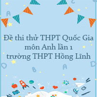 Đề thi thử THPT Quốc Gia 2023 môn Anh lần 1 trường THPT Hồng Lĩnh