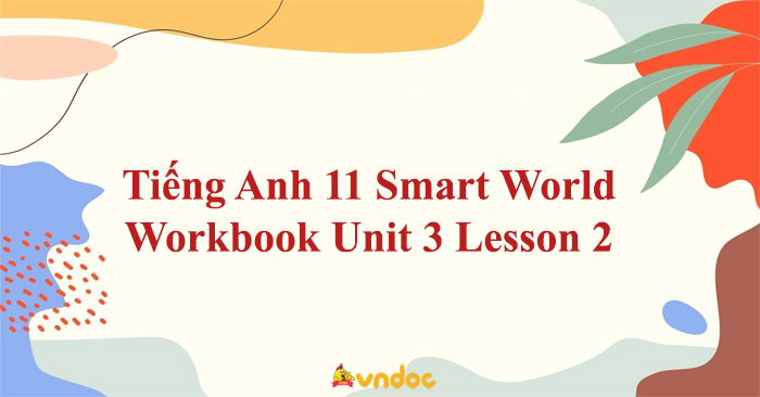 tiếng anh 8 workbook unit 3 lesson 2