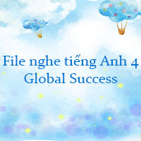 File nghe tiếng Anh 4 Global Success
