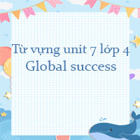 Từ vựng unit 7 lớp 4 Our timetables Global success