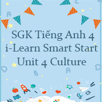  Tiếng Anh 4 i-Learn Smart Start Unit 4 Culture