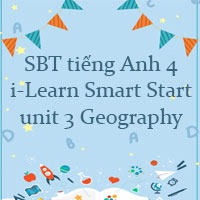 Sách bài tập tiếng Anh 4 Smart Start unit 3 Geography
