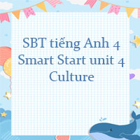 Sách bài tập tiếng Anh 4 Smart Start unit 4 Culture