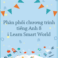 Phân phối chương trình tiếng Anh 8 i Learn Smart World