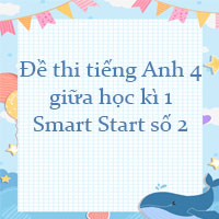 Đề thi tiếng Anh lớp 4 giữa học kì 1 i Learn Smart Start số 2