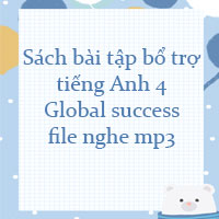 Sách bài tập bổ trợ tiếng Anh 4 Global success + file nghe mp3