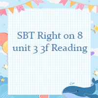 Sách bài tập Right on 8 unit 3 3f Reading