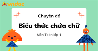 Bài tập Toán lớp 4: Biểu thức chứa chữ