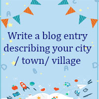 Write a blog entry describing your city/ town/ village (about 80-100 words)