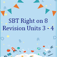 Sách bài tập Right on 8 Revision Units 3 - 4