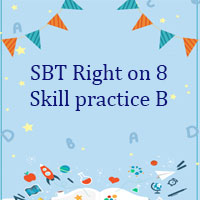 Sách bài tập Right on 8 Skill practice B