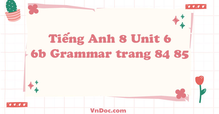 sách bài tập tiếng anh lớp 6 unit 8 review (trang 69)